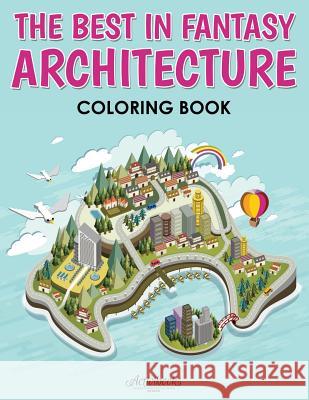 The Best in Fantasy Architecture Coloring Book Activibooks   9781683211679 Activibooks - książka