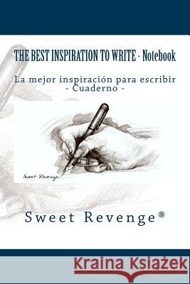 The best inspiration to write: La mejor inspiración para escribir Revenge (R), Sweet 9781977674708 Createspace Independent Publishing Platform - książka