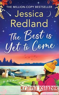 The Best is Yet to Come Jessica Redland 9781835182871 Boldwood Books Ltd - książka