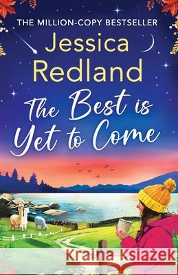 The Best is Yet to Come Jessica Redland 9781835182925 Boldwood Books Ltd - książka