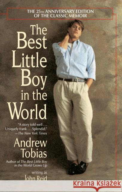 The Best Little Boy in the World: The 25th Anniversary Edition of the Classic Memoir John Reid 9780345381767 Ballantine Books - książka