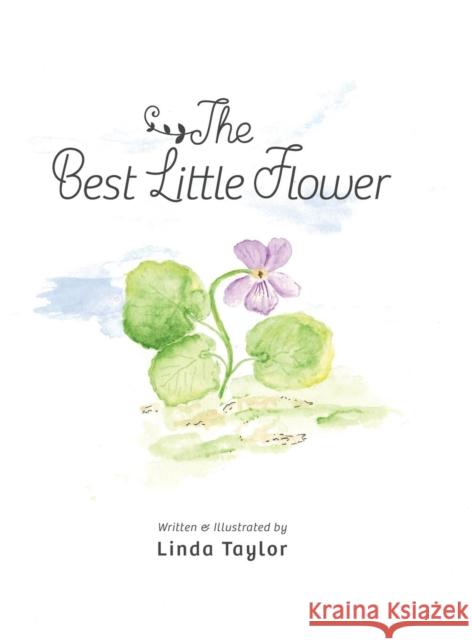 The Best Little Flower Linda Taylor Linda Taylor 9781939761521 Faith Books and More - książka