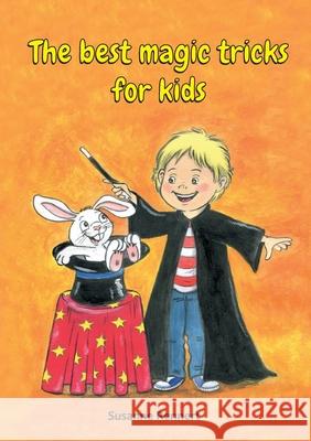 The best magic tricks for kids Susanne Rennert 9783754344286 Books on Demand - książka