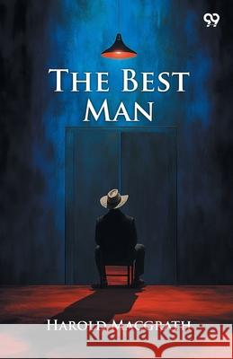 The Best Man Harold Macgrath 9789371813280 Double 9 Books - książka