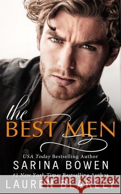 The Best Men Sarina Bowen, Lauren Blakely 9781954500617 Tuxbury Publishing LLC - książka