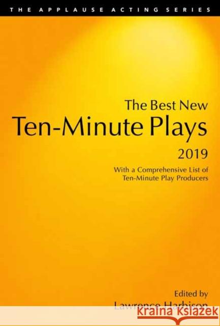 The Best New Ten-Minute Plays, 2019 Lawrence Harbison 9781493053179 Applause Books - książka