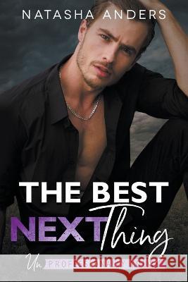 The Best Next Thing Natasha Anders   9798215647363 Natasha Anders - książka