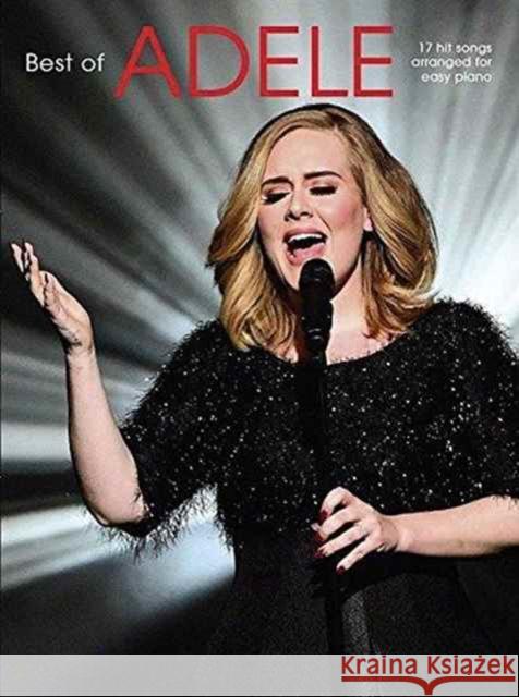 The Best of Adele, Piano : Songbook für Easy Piano  Adele 9781785582257 OMNIBUS MUSIC SALES LIMITED - książka