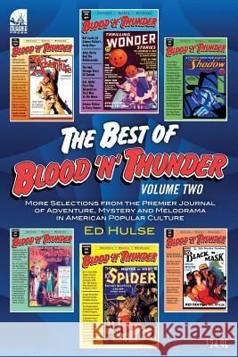 The Best of Blood 'n' Thunder: Volume Two Ed Hulse 9781483916446 Createspace - książka