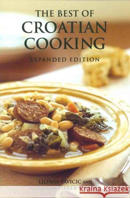 The Best of Croatian Cooking Liniana Pavicic Gordana Pirker-Mosher 9780781812030 HIPPOCRENE BOOKS INC.,U.S. - książka