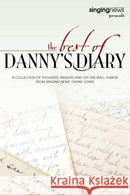 The Best of Danny's Diary Danny Jones 9781612155647 Xulon Press - książka
