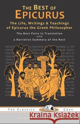 The Best of Epicurus The Classics Cave                        Epicurus 9781943915101 Classics Cave - książka