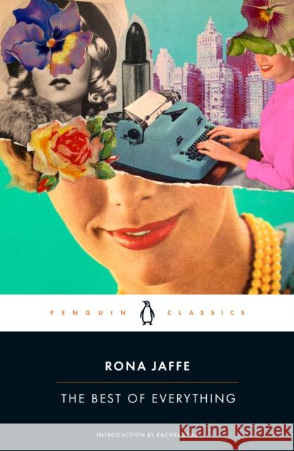 The Best of Everything Rona Jaffe Rachel Syme 9780143137313 Penguin Group - książka