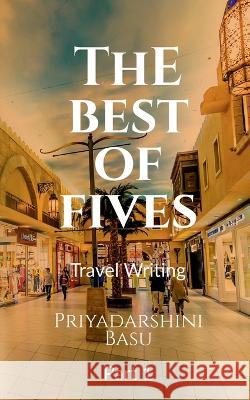 The Best Of Fives Priyadarshini Basu   9781649514813 Notion Press - książka