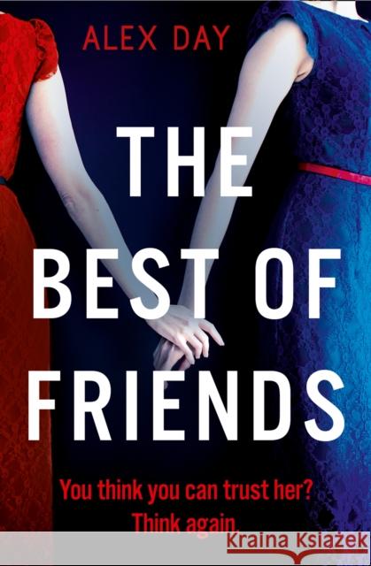 The Best of Friends Alex Day 9780008455132 HarperCollins Publishers - książka