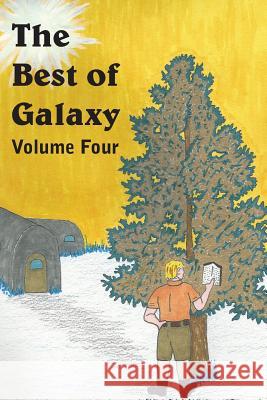 The Best of Galaxy Volume 4 Evelyn E. Smith Kris Neville Raymond F. Jones 9781483799919 Bottom of the Hill Publishing - książka