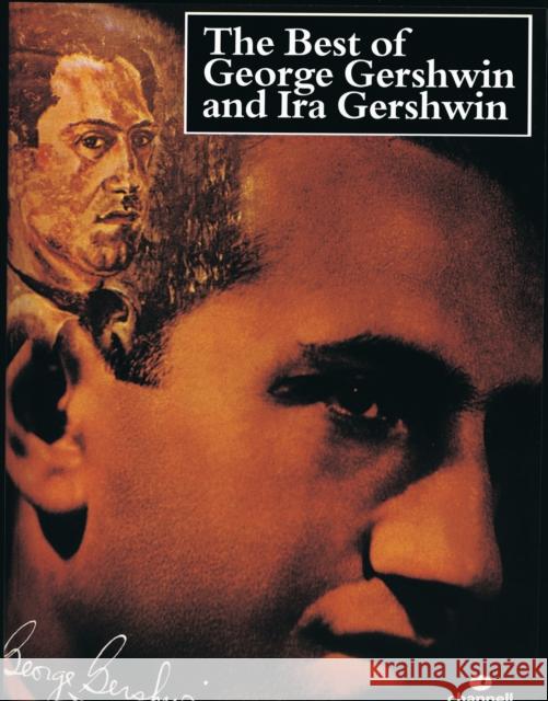 The Best of George Gershwin and Ira Gershwin Gershwin, George 9780571525768 FABER MUSIC LTD - książka