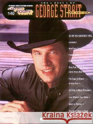 The Best of George Strait: E-Z Play Today Volume 140 Mike 9780793524549 Hal Leonard Publishing Corporation - książka