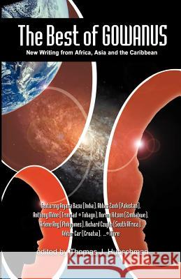 The Best of Gowanus: New Writing from Africa, Asia and the Caribbean Thomas J. Hubschman 9780966987720 Gowanus Books - książka