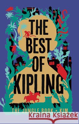 The Best of Kipling: The Jungle Book, Kim Rudyard Kipling 9789354407031 Fingerprint! Publishing - książka