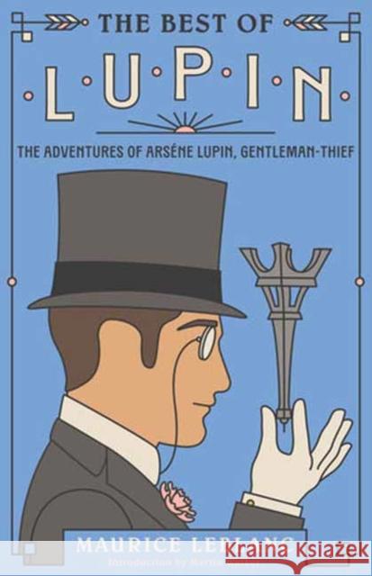 The Best of Lupin: Adventures of Arsene Lupin, Gentleman-Thief Maurice Leblanc 9780593686447 Vintage - książka