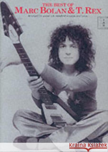 The Best Of Marc Bolan And T. Rex  9780711997493 Hal Leonard Europe Limited - książka