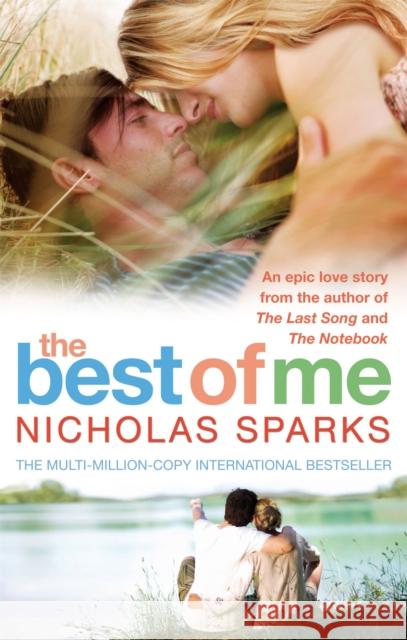 The Best Of Me Nicholas Sparks 9780751542974 LITTLE, BROWN BOOK GROUP - książka