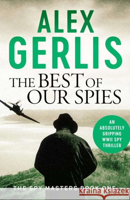 The Best of Our Spies Alex Gerlis 9781800320598 Canelo - książka