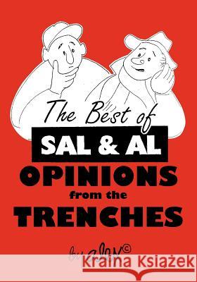 The Best of Sal & Al: Opinions from the Trenches Nan Alex 9781453694640 Createspace - książka