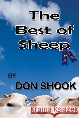 The Best of Sheep J. Don Shook 9781493750153 Createspace - książka