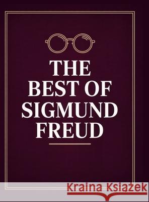 The Best of Sigmund Freud Sigmund Freud 9789357890694 Cby Press - książka