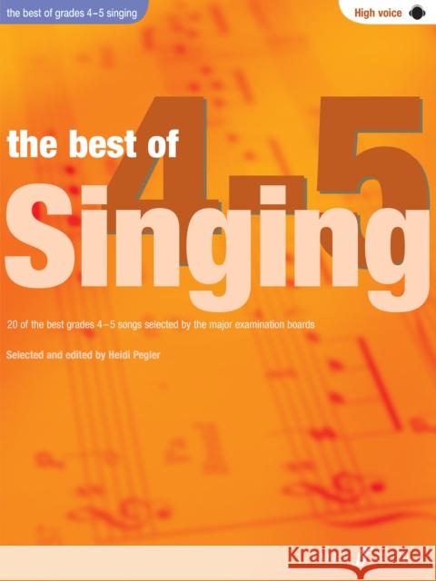 The Best Of Singing Grades 4-5 (High Voice) Heidi Pegler   9780571536856 Faber Music Ltd - książka