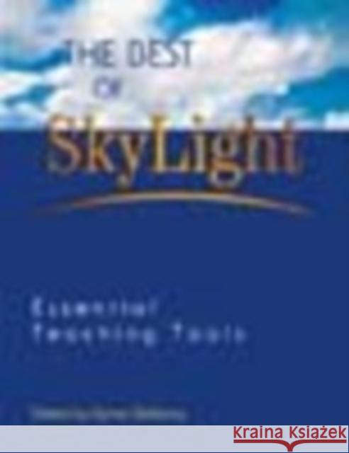 The Best of Skylight: Essential Teaching Tools Bellanca, James A. 9781575174921  - książka