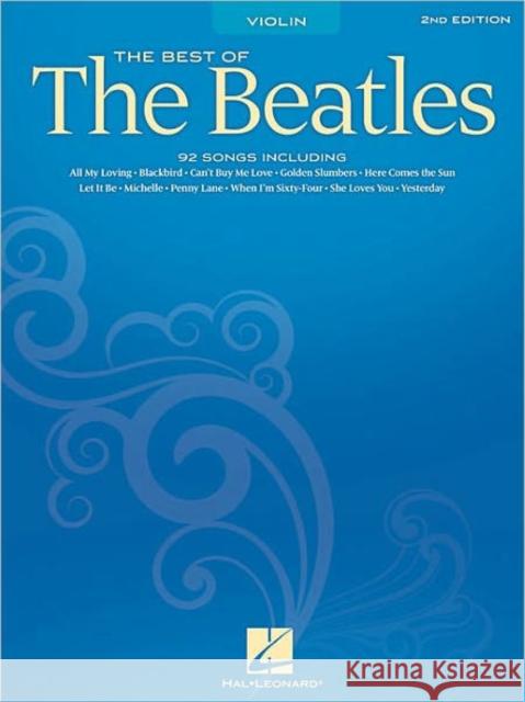 The Best of the Beatles - 2nd Edition: 2nd Edition Beatles 9781423410478 Hal Leonard Corporation - książka