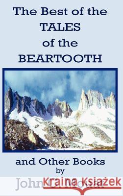 The Best of the Tales of the Beartooth and Other Books John C. Mouat 9781420833584 Authorhouse - książka