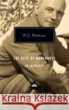 The Best of Wodehouse: An Anthology; Introduction by John Mortimer Wodehouse, P. G. 9780307266613 Everyman's Library