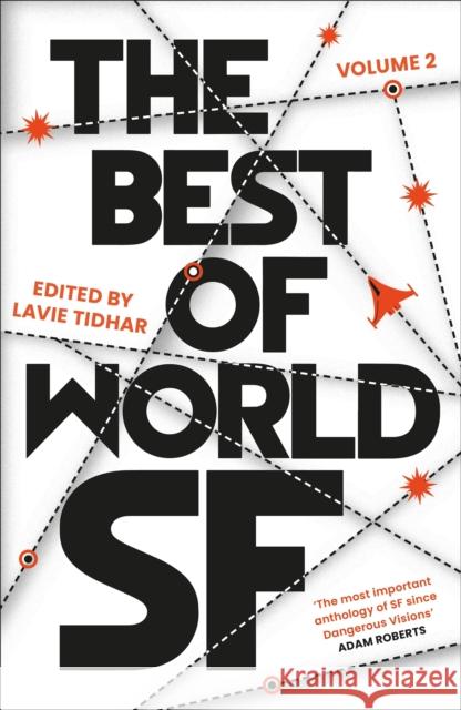 The Best of World SF: Volume 2 Lavie Tidhar 9781803280318 Head of Zeus - książka