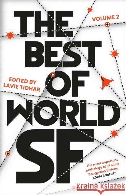The Best of World SF: Volume 2 Lavie Tidhar 9781803280332 Head of Zeus - książka
