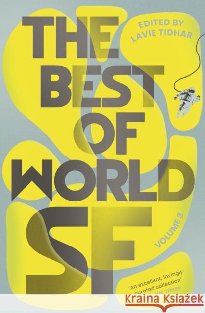 The Best of World SF: Volume 3  9781804548059 Bloomsbury Publishing PLC - książka