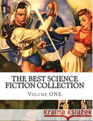 The best Science Fiction Collection Volume ONE Stewart Williamson, John 9781500422929 Createspace - książka