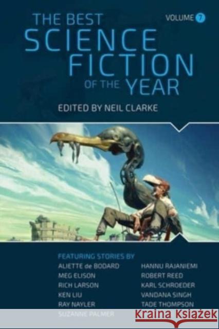 The Best Science Fiction of the Year: Volume Seven Neil Clarke 9781949102697 Night Shade Books - książka