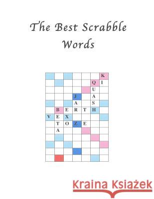 The Best Scrabble Words Bob and Espy Navarro 9781534739017 Createspace Independent Publishing Platform - książka