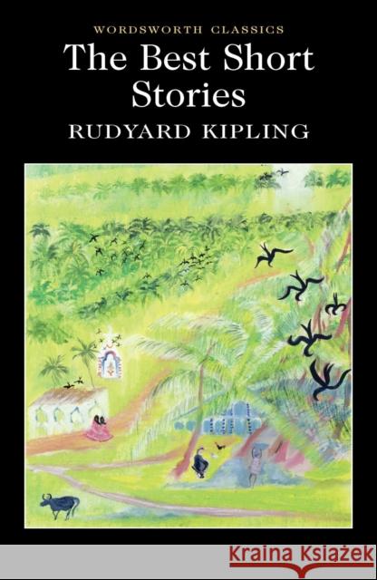 The Best Short Stories Kipling Rudyard 9781853261794 Wordsworth Editions Ltd - książka