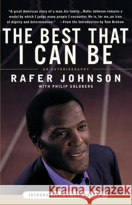 The Best That I Can Be: An Autobiography Rafer Johnson Philip Goldberg Tom Brokaw 9780385487610 Galilee Book - książka