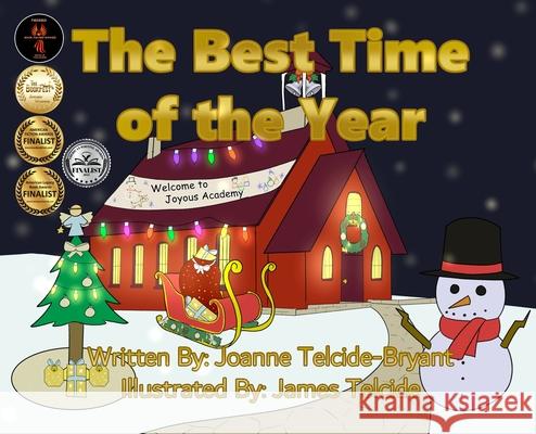 The Best Time of the Year Joanne Telcide-Bryant James Telcide 9781737074298 Josh & Nellys, LLC - książka