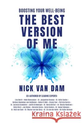 THE BEST VERSION OF ME - Boosting Your Well-Being (Paperback Edition- Global Distribution) Nick Va 9789464912753 Lulu - Accompany - książka