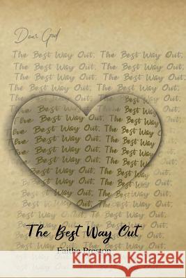 The Best Way Out Faithe Preston Marisha Mathis 9780578424675 Not Avail - książka
