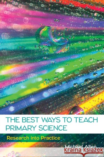 The Best Ways to Teach Primary Science Allen 9780335261864 Open University Press - książka