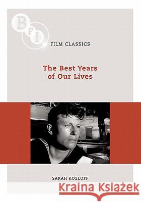 The Best Years of Our Lives Sarah Kozloff 9781844573264  - książka