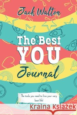 The Best You Journal Jack Walton Darby Jasmine Hutchby 9781527262584 Jack Walton - książka